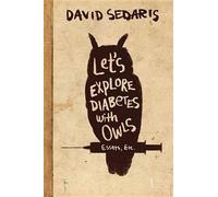 David Sedaris Let's Explore Diabetes with Owls (Copertina rigida)