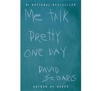 David Sedaris ME Talk Pretty One Day (Tascabile)