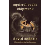 David Sedaris Squirrel Seeks Chipmunk (Copertina rigida)