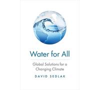David Sedlak Water for All (Copertina rigida)