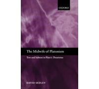 David Sedley The Midwife of Platonism (Tascabile)