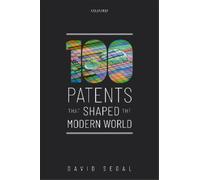 David Segal One Hundred Patents That Shaped the Modern World (Copertina rigida)