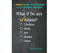 David Seidman What If I'm an Atheist? (Tascabile)