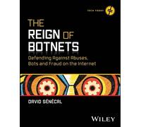David Senecal The Reign of Botnets (Tascabile) Tech Today