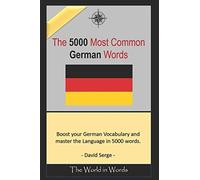 David Serge The 5000 most commonly used German Words: Learn the Vocabular (Book)