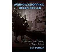 David Serlin Window Shopping with Helen Keller (Tascabile)