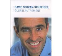 David Servan-Schreiber - Guérir Autrement