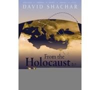 David Shachar From the Holocaust to a New Dawn (Copertina rigida)
