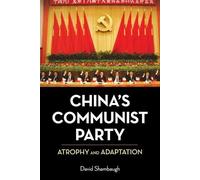 David Shambaugh China's Communist Party (Tascabile)