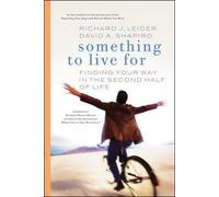 David Shapiro R Something to Live For: Finding Your Way in the Secon (Tascabile)