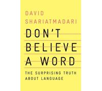 David Shariatmadari Don't Believe a Word (Copertina rigida)