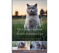 David Sharman The Essential Handbook for British Shorthair Cat (Tascabile)