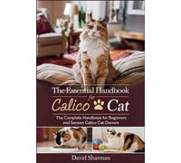 David Sharman The Essential Handbook for Calico Cat (Tascabile)