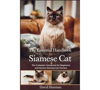 David Sharman The Essential Handbook for Siamese Cat (Tascabile)