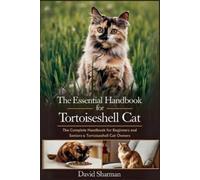 David Sharman The Essential Handbook for Tortoiseshell Cat (Tascabile)