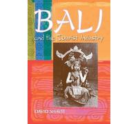 David Shavit Bali and the Tourist Industry (Tascabile)