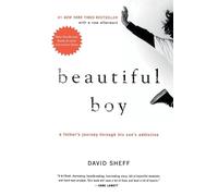 David Sheff Beautiful Boy (Tascabile)