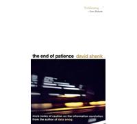David Shenk The End of Patience (Copertina rigida)