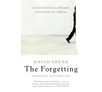 David Shenk The Forgetting (Tascabile)