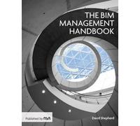 David Shepherd BIM Management Handbook (Tascabile)