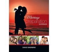 David Sherbino Marriage Preparation Workbook (Tascabile)