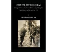 David Shergold Critical Hours on D-Day (Tascabile)