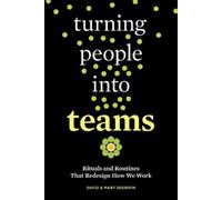 David Sherwin Mary Sherwin Turning People into Teams (Tascabile)
