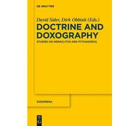 David Sider Doctrine and Doxography (Copertina rigida) Sozomena