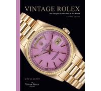 David Silver of The Vintag Vintage Rolex Limited Edition (the (Copertina rigida)