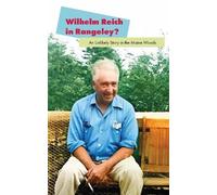 David Silver Wilhelm Reich in Rangeley? (Tascabile)