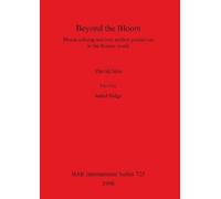 David Sim Beyond the Bloom (Tascabile)