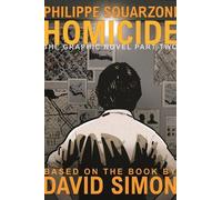 David Simon Homicide: The Graphic Novel, Part Two (Copertina rigida)