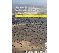 David Simon Sustainable Human Settlements within the Global Urban Ag (Tascabile)