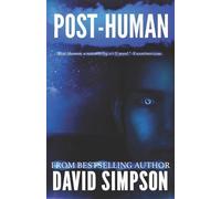 David Simpson Post-Human (Tascabile) Post-Human
