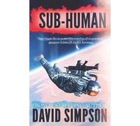 David Simpson Sub-Human (Tascabile) Post-Human
