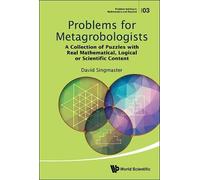 David Singmaste Problems For Metagrobologists: A Collection Of Puzzl (Tascabile)