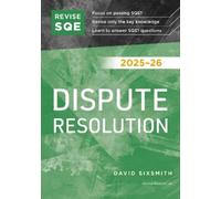 David Sixsmith Revise SQE Dispute Resolution 2025/26 (Tascabile)