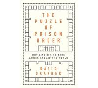 David Skarbek The Puzzle of Prison Order (Tascabile)