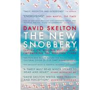 David Skelton The New Snobbery (Tascabile)