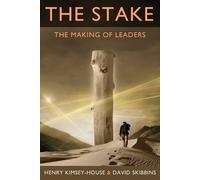 David Skibbins Henry Kimsey-House The Stake (Tascabile)