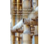 David Skidmore China, the West and the Global Development Fin (Copertina rigida)