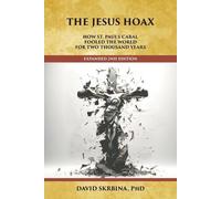 David Skrbina The Jesus Hoax (Tascabile)