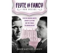 David Slattery-Christy Flyte or Fancy (Tascabile)