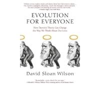 David Sloan Wilson Evolution for Everyone (Tascabile)