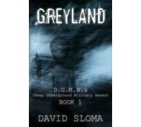 David Sloma Greyland (Tascabile) D.U.M.B.S (Deep Underground Military Bases)
