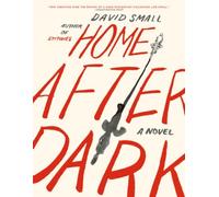 David Small Home After Dark (Tascabile)