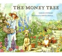 David Small (Ilt) Sarah Stewart The Money Tree (Tascabile)