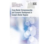 David Smallbone Cross-Border Entrepreneurship and Economic De (Copertina rigida)