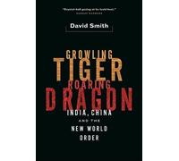 David Smith Growling Tiger, Roaring Dragon (Copertina rigida)