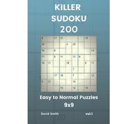 David Smith Killer Sudoku - 200 Easy to Normal Puzzles 9x9 vol.1 (Tascabile)